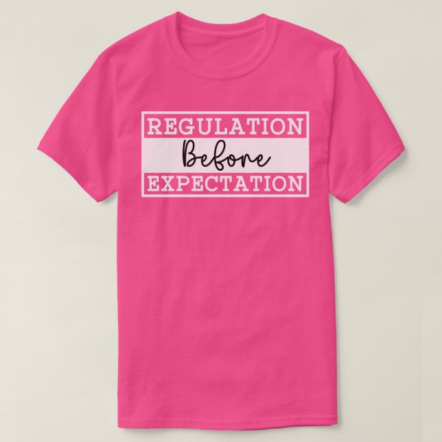 Regulation Before Expectation 12 T-Shirt (Design Front)