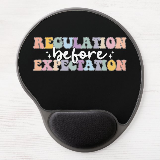 Regulation Before Expectation Groovy Gel Mouse Pad (Front)
