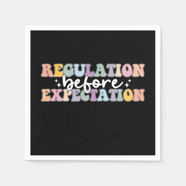 Regulation Before Expectation Groovy Napkins (Front)