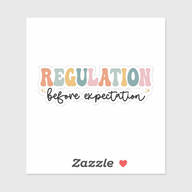 Regulation before expectation sticker (Sheet)