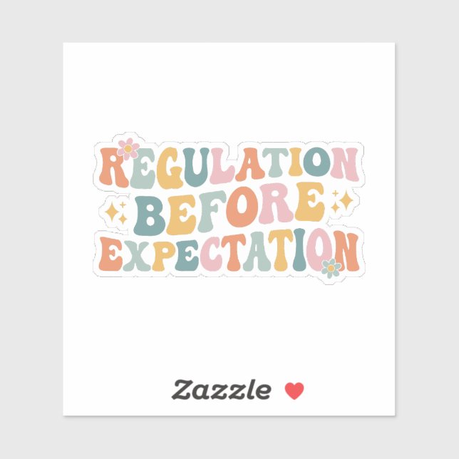 Regulation before expectation sticker (Sheet)