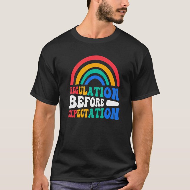 Regulation Before Expectation T-Shirt (Front)