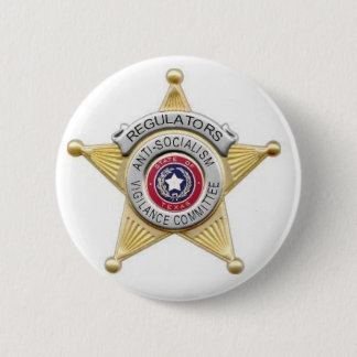 Regulators Badge Pinback Button