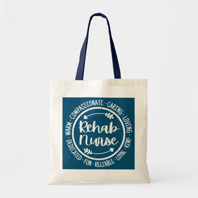 Rehab nurse Nurse Life Rehabilitation Nurses Tote Bag (Front)