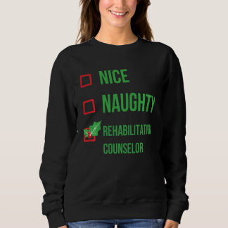 Rehabilitation Counselor Funny Pajama Christmas Sweatshirt