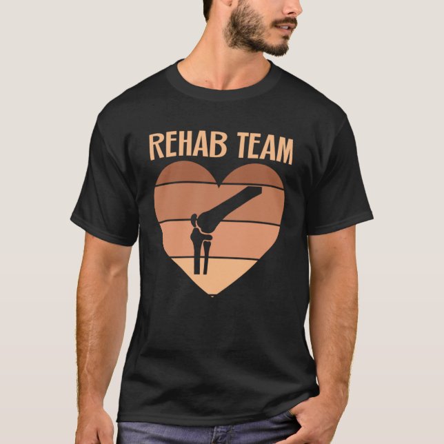 Rehabilitation Nursing Team Physical Therapy Techn T-Shirt (Front)