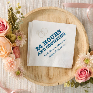Rehearsal Dinner   24 Hours and Counting Paper Napkins
