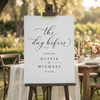 Rehearsal Dinner Day Before Wedding Welcome Sign