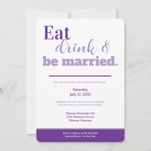 Rehearsal Dinner Eat Drink and Be Married Purple Invitation (Front)