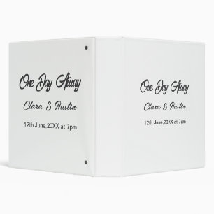 Rehearsal dinner One day away night before name da 3 Ring Binder