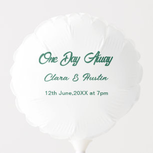 Rehearsal dinner One day away night before name da Balloon