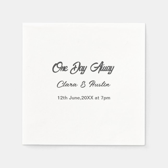 Rehearsal dinner One day away night before name da Napkins (Front)