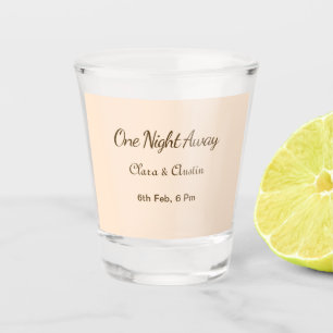 Rehearsal dinner One night away brow orange pastel Shot Glass
