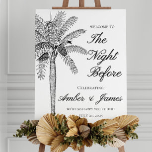 REHEARSAL DINNER SIGN   The Night Before Welcome 