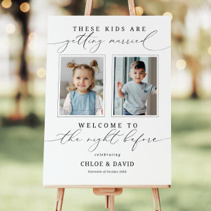 Rehearsal Dinner Sign These Kids Are Getting Marri