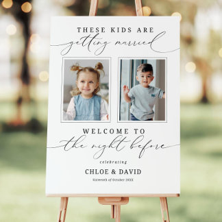 Rehearsal Dinner Sign These Kids Are Getting Marri