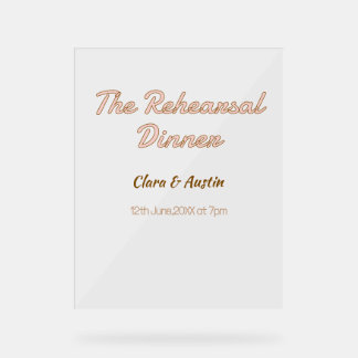 Rehearsal dinner the night before simple minimal m acrylic sign