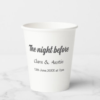 Rehearsal dinner the night before simple minimal m paper cups