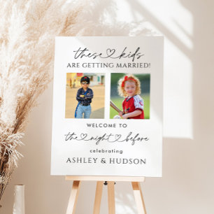 Rehearsal Dinner The Night Before Welcome Sign