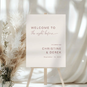 Rehearsal Dinner The Night Before Welcome Sign