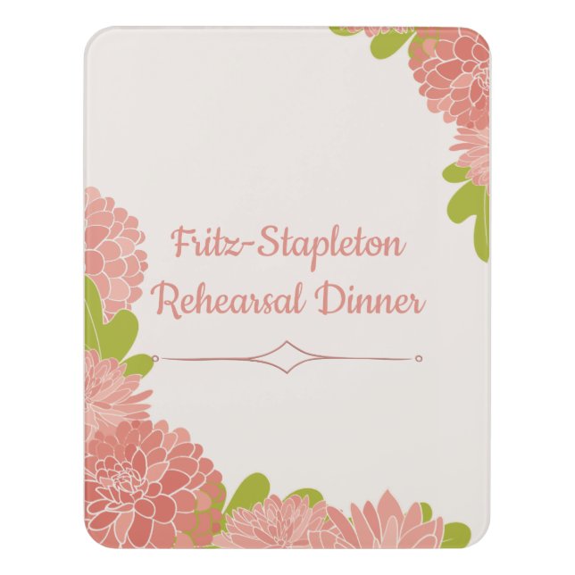 Rehearsal Dinner with Pink Dahlias Door Sign (Contemporary Vert)