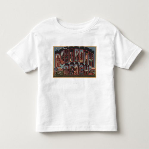 Rehoboth Beach Delaware _ Large Letter Scenes Toddler T_shirt