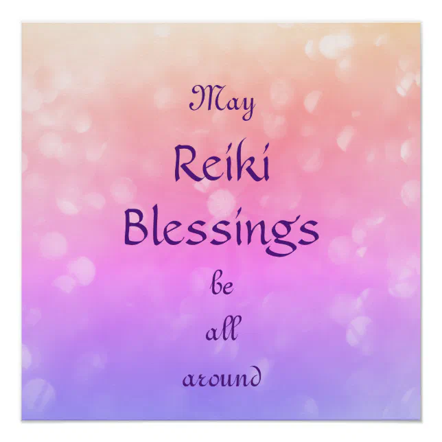 Reiki Blessings Poster | Zazzle
