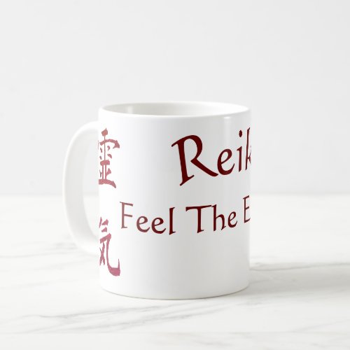 Reiki Feel The Energy  Coffee Mug