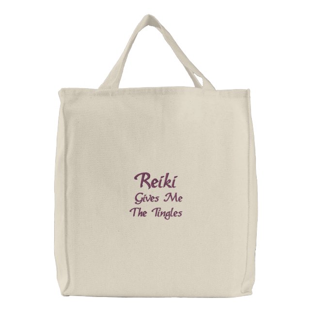 Reiki Gives Me The Tingles Embroidered Tote Bag (Front)