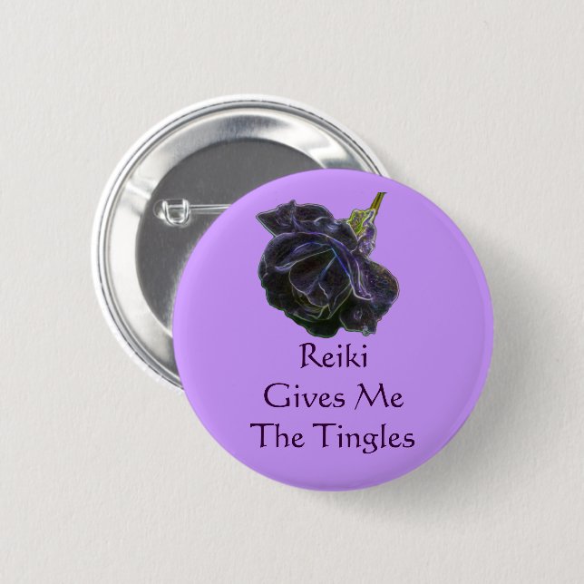 Reiki Gives Me The Tingles Rose  Pinback Button (Front & Back)