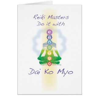 Reiki Masters Do It With Dai Ko Myo Cards
