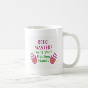 Reiki Masters Do It with Healing Hands Coffee Mug