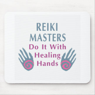 Reiki Masters Do It with Healing Hands Mouse Pad