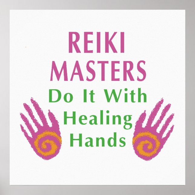 Reiki Masters Do It with Healing Hands Poster (Front)