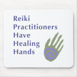 Reiki Practitioners Have Healing Hands Mouse Pad