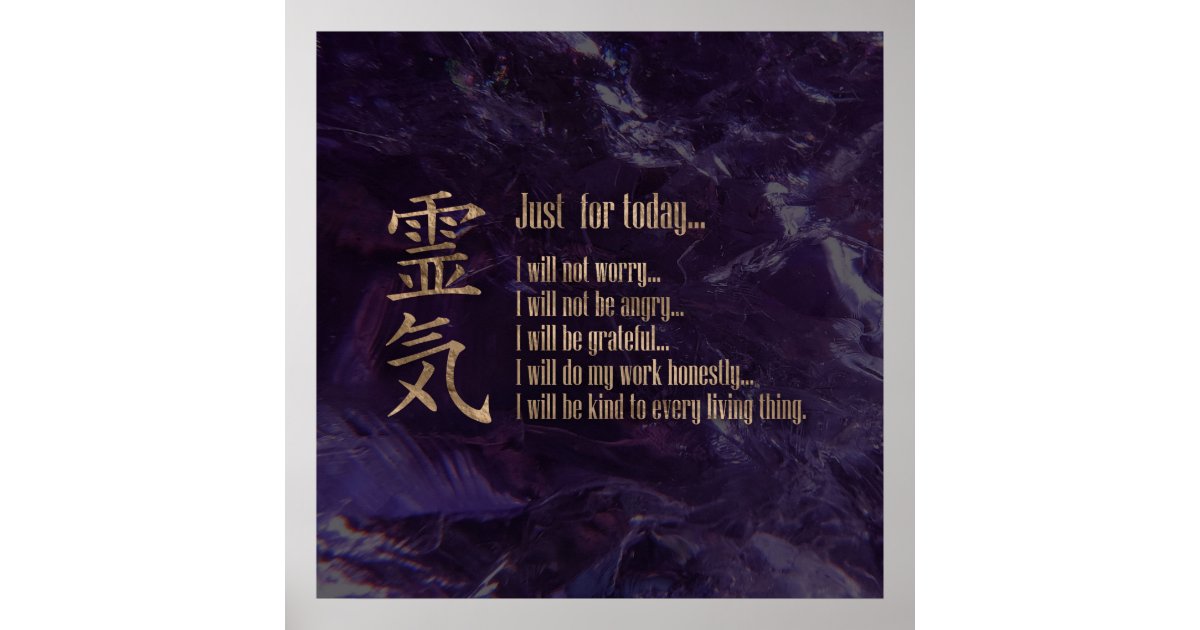 Reiki Principles — Reiki Precepts Poster | Zazzle