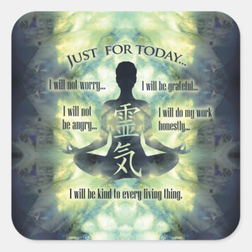 Reiki Principles _ Reiki Precepts Square Sticker