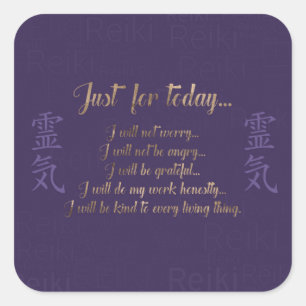 Reiki Principles -Reiki Precepts Square Sticker