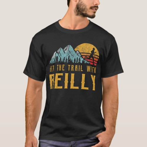 REILLY Family Running _ Hit The Trail with REILLY T_Shirt