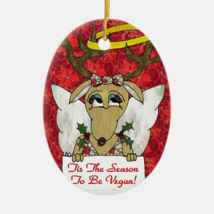 Reindeer Angel Tis The Season to Be Vegan Ceramic Ornament