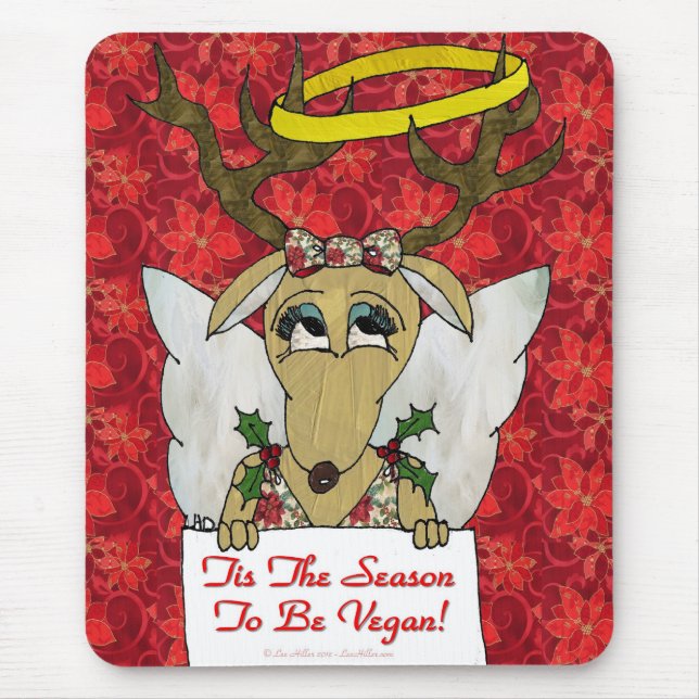 Reindeer Angel Tis The Season to Be Vegan Mouse Pad (Front)