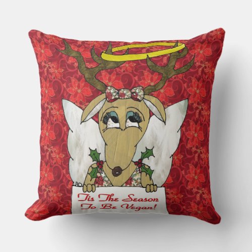 Reindeer Angel Tis The Season to Be Vegan Throw Pillow