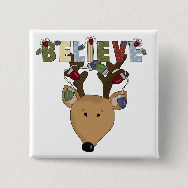 Reindeer Believe Holiday Tshirts and Gifts Pinback Button (Front)