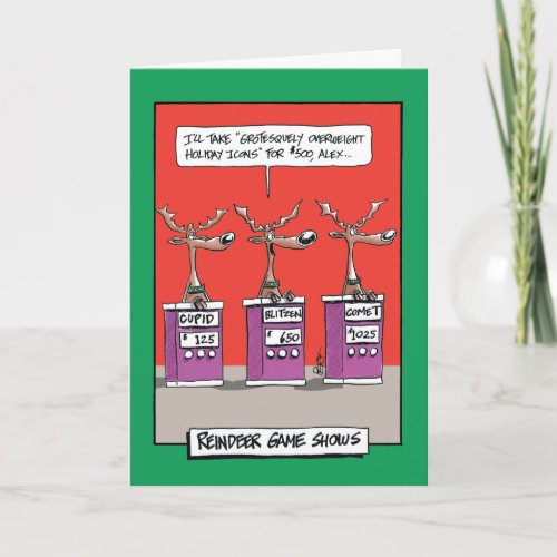 Reindeer Gameshow Humor Greeting Card