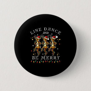 Reindeer Line Dance And Be Merry Christmas Festive Button