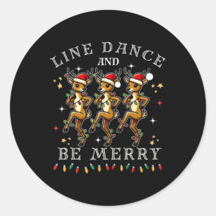 Reindeer Line Dance And Be Merry Christmas Festive Classic Round Sticker