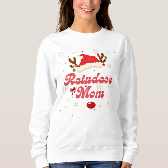 Reindeer Mom Sweatshirts (Front)