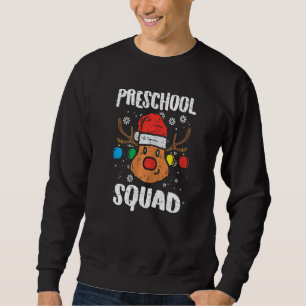 Reindeer Preschool Teacher Squad Christmas Day Of Sweatshirt