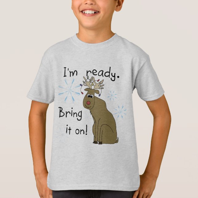 Reindeer Ready for Christmas Tshirts and Gifts (Front)