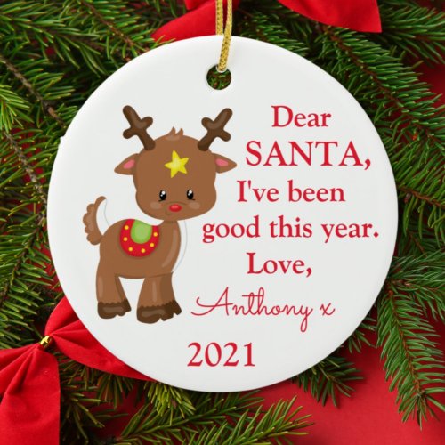 Reindeer Santa Ive Been Good Photo Christmas Ceramic Ornament